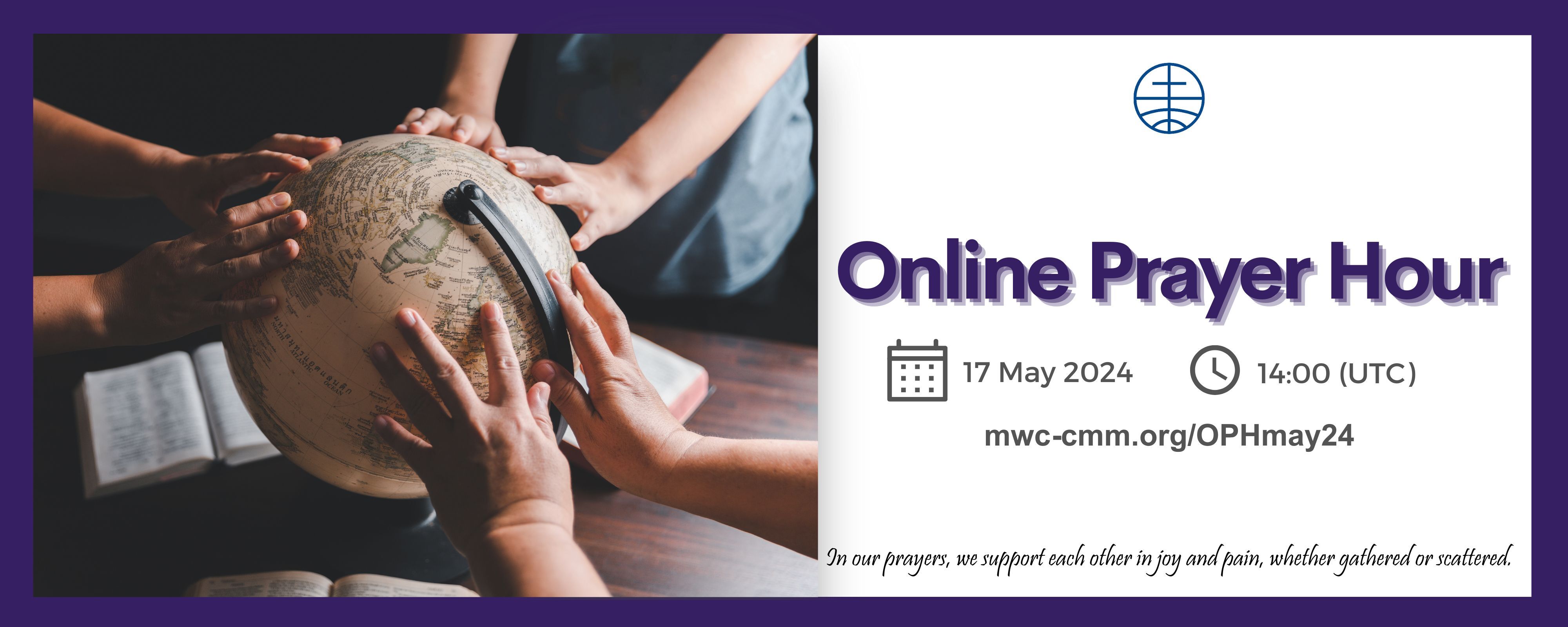 Online Prayer Hour 17 May 2024